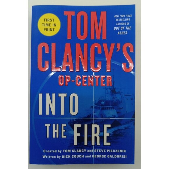 Tom Clancy’s Op-Center: Into the Fire Military Action Spy Fiction - Picture 1 of 3